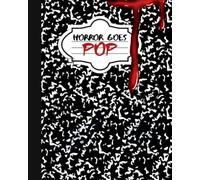Horror Goes POP: Adult Color by Number Halloween Coloring Book, Pop Art Abstract Illustrations, Perfect for Scary Movie/ Horror Film Lovers