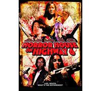 Horror House on Highway 6