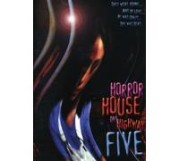 Horror House on Highway Five [Import anglais]