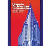 Horror in Architecture: The Reanimated Edition