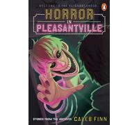 Horror in Pleasantville: Welcome to the Neighbourhood