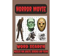 Horror Movie Word Search Puzzle Book: Word Searches with Easy to Read Print about Classic and New Horror Movies, Occult, Supernatural and More | 6x9 ... for Vacations, Holidays and Free Times