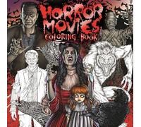Horror Movies Adult Coloring Book