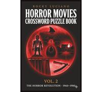 Horror Movies Crossword Puzzle Book Vol. 2: The Horror Revolution · 1960-1980