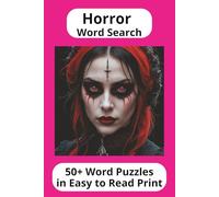 Horror Movies Word Search Book: Word finds with Easy to Read Print about, Horror Movies, Horror Film Characters and Actors |6x9 inches, 110 pages| 50+ ... Birthdays, Holidays and Free Times.