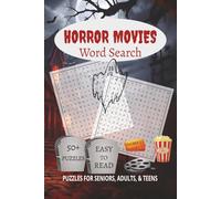 Horror Movies Word Search Puzzle Book: Word Searches with Easy to Read Print about Horror Movies, Scary Shows, Creepy Shows and More | 6x9 inches, 110 ... Holidays, Free Times, and Horror Movie Lovers