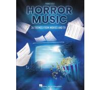 Horror Music: 34 Themes From Movies And Tv Arranged For Piano Solo