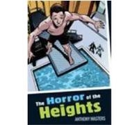 Horror of the Heights Masters, Anthony (Auteur)
