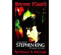 Horror Plum'D Michael R. Collings, Stephen King (Auteur)
