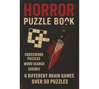Horror Puzzle Books: 50 Terrifying Brain Games - Crosswords, Word Searches, Sudoku, Mazes & More