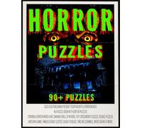 HORROR PUZZLES: Movie Puzzle Book For Adults: 90+ Word Searches, Crosswords, Riddles, and Deadly Challenges for the Obsessed Fan