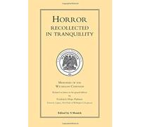 Horror Recollected In Tranquillity. Memories Of The Waterloo Campaign