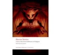 Horror Stories: Classic Tales from Hoffmann to Hodgson