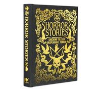 Horror Stories: Shocking Tales of Unspeakable Terror