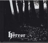 Horror, the - Fear Terror The Horror [Import]