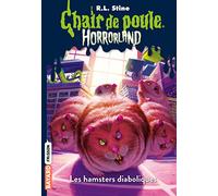 Horrorland, Tome 14: Les hamsters diaboliques