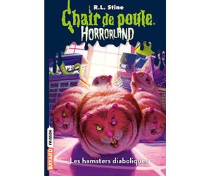 Horrorland, Tome 14: Les hamsters diaboliques