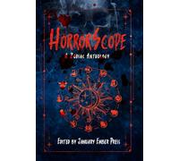 HorrorScope: A Zodiac Anthology