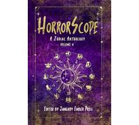 HorrorScope: A Zodiac Anthology, Vol. 4