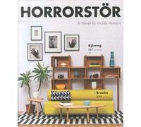 Horrorstor A Novel by Grady Hendrix Paperback 6 Oct 2014