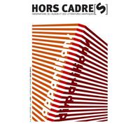 Hors Cadre[s] N°4 - Apparitions/Disparitions Mars-Septembre 2009 - Collectif - Atelier Du Poisson Soluble - broché - Revue