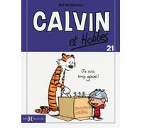 HORS COLLECTION Calvin et Hobbes tome 21 - je suis trop génial !