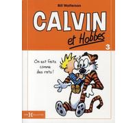 HORS COLLECTION Calvin et Hobbes tome 3 : on est fait comme des rats !