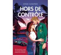Hors de contrôle T1 Sortie de piste - Josie Juniper - Eden Eds - broché - Roman