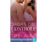 Hors de contrôle - Toni Aleo - Juno Publishing - broché - Roman