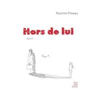 Hors de lui