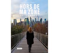 Hors de ma zone de confort - Lucie Muller - Dashbook - broché - Guide