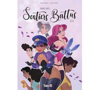 Hors Des Sentiers Battus Tome 2