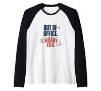 Hors du Bureau à l'ère de Mes Loisirs Manche Raglan