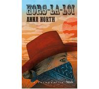 Hors-la-loi - Anna North - Stock - broché - Roman