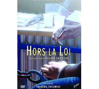 Hors la Loi-Revenir en Prison