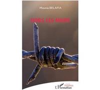 Hors les murs - Mouna Belafia - L'harmattan - broché - Théâtre