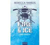 Hors Limites Tome 1 - Fire & Ice