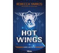 Hors limites T2 Hot wings - Rebecca Yarros - City - Poche - Roman