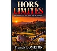Hors limites: Un meurtre. Dix-huit trous. Trop de suspects.