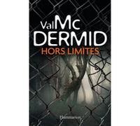 Hors limites - Val McDermid - Flammarion - broché - Roman
