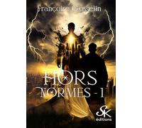 Hors-Normes: Tome 1