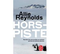 Hors-piste - Allie Reynolds - Lgf - Poche - Roman