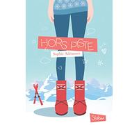 Hors piste - Lecture roman jeunesse adolescence - Dès 10 ans