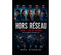 HORS RÉSEAU: 2030 - Fin de signal