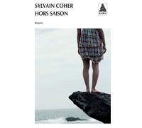 Hors saison - Sylvain Coher - Actes sud - Poche - Roman