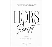 Hors Script: Certains naissent pour jouer un rôle. D'autres sont nés... Hors Script.