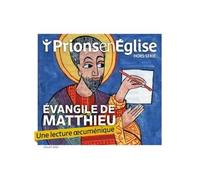 Hors-série Evangile de Matthieu - Une lecture oecuménique - Collectif - Bayard Presse - broché - Revue