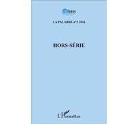 Hors-Série La Palabre n°3 2016 - Jean Patrice Ake - L'harmattan - broché - Revue