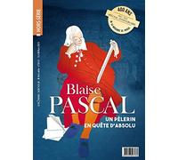 Hors-série L´Homme Nouveau N°50-51 : Blaise Pascal: Un pèlerin en quête d'absolu