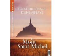 Hors-série L´Homme Nouveau N°52-53 : Le Mont-Saint-Michel: Au défi de l'histoire